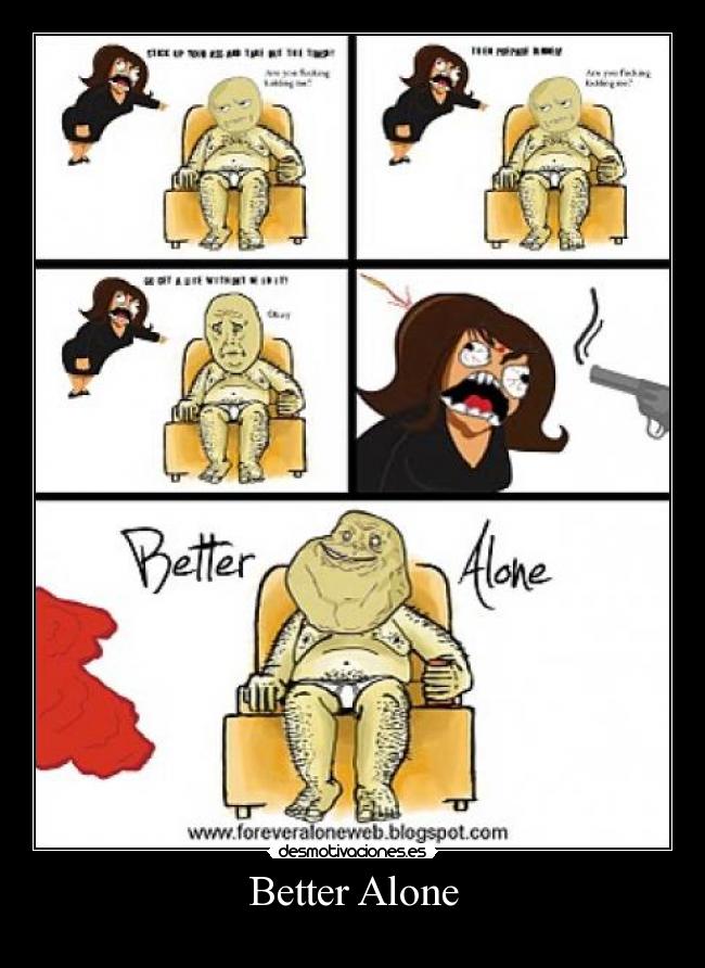 Better Alone - 
