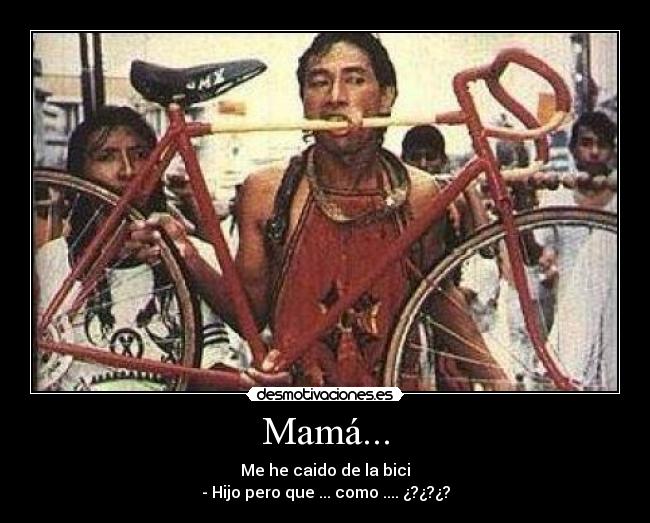 Mamá... -