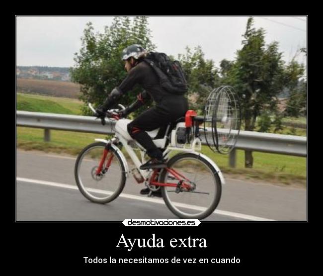 Ayuda extra - Todos la necesitamos de vez en cuando