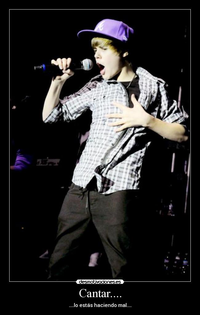 Cantar.... - ....lo estás haciendo mal....