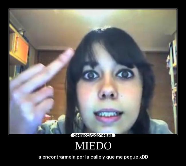 MIEDO -