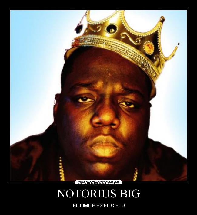 NOTORIUS BIG - 