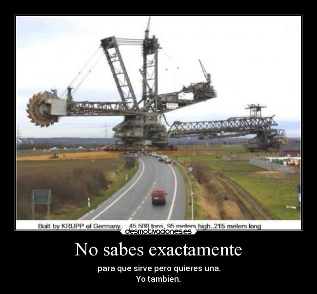 No sabes exactamente - 