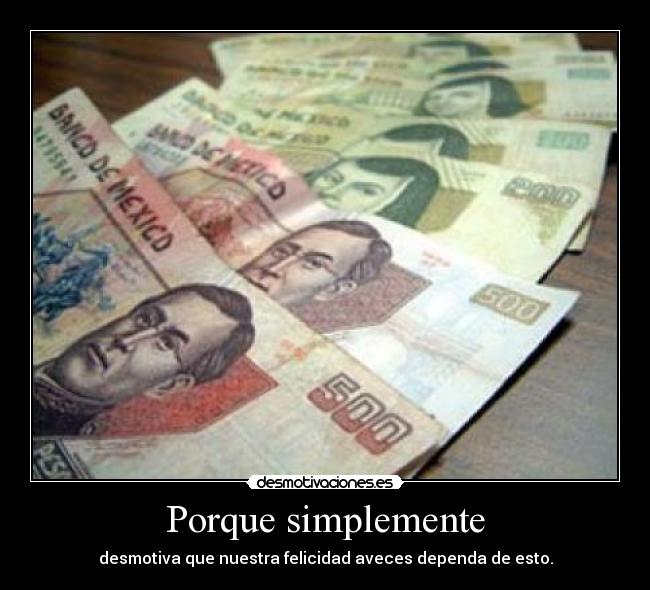 Porque simplemente - 