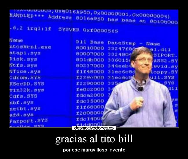 gracias al tito bill - por ese maravilloso invento