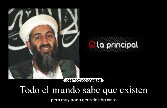 Todo el mundo sabe que existen - 