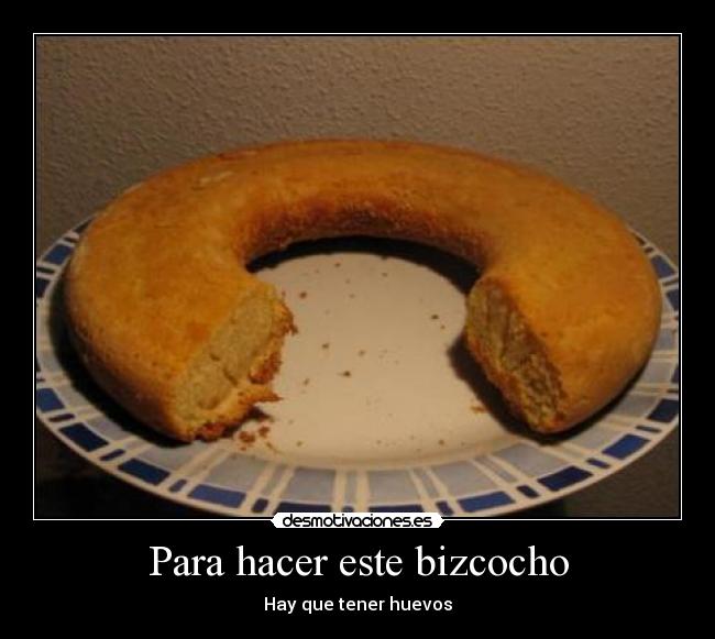 Para hacer este bizcocho -