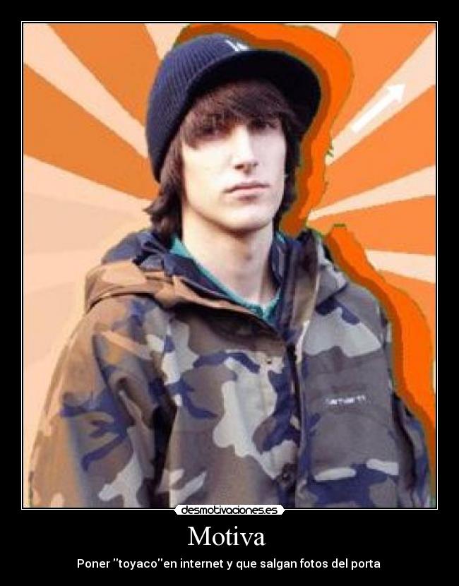 Motiva  - Poner toyacoen internet y que salgan fotos del porta 
