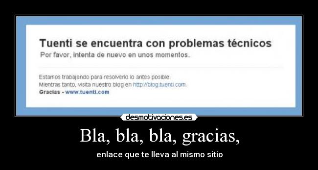 Bla, bla, bla, gracias, - enlace que te lleva al mismo sitio