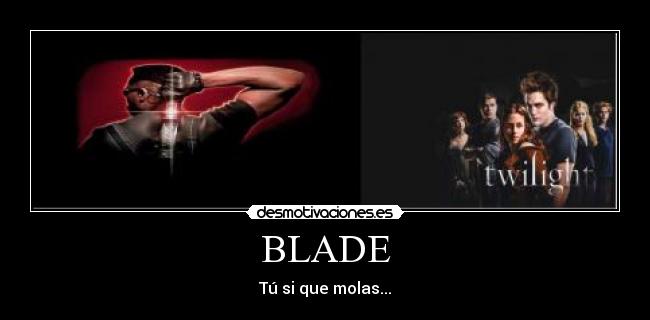 BLADE -