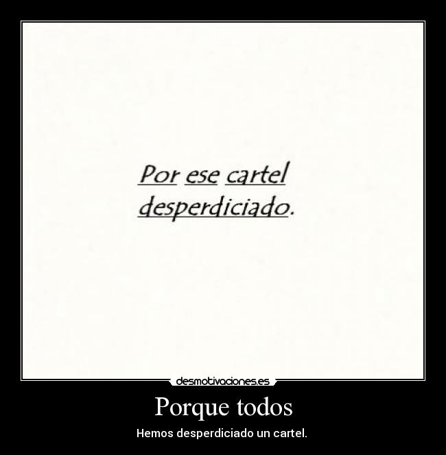 carteles desmotivaciones