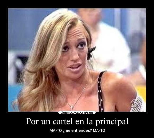 Por un cartel en la principal - 