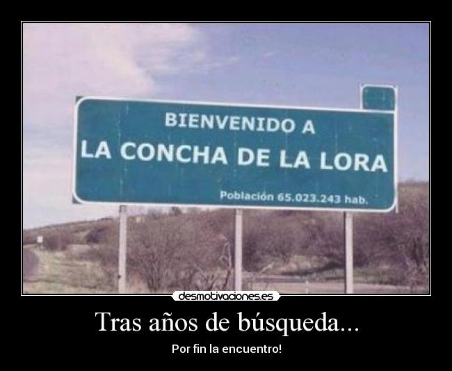 Tras años de búsqueda... - 