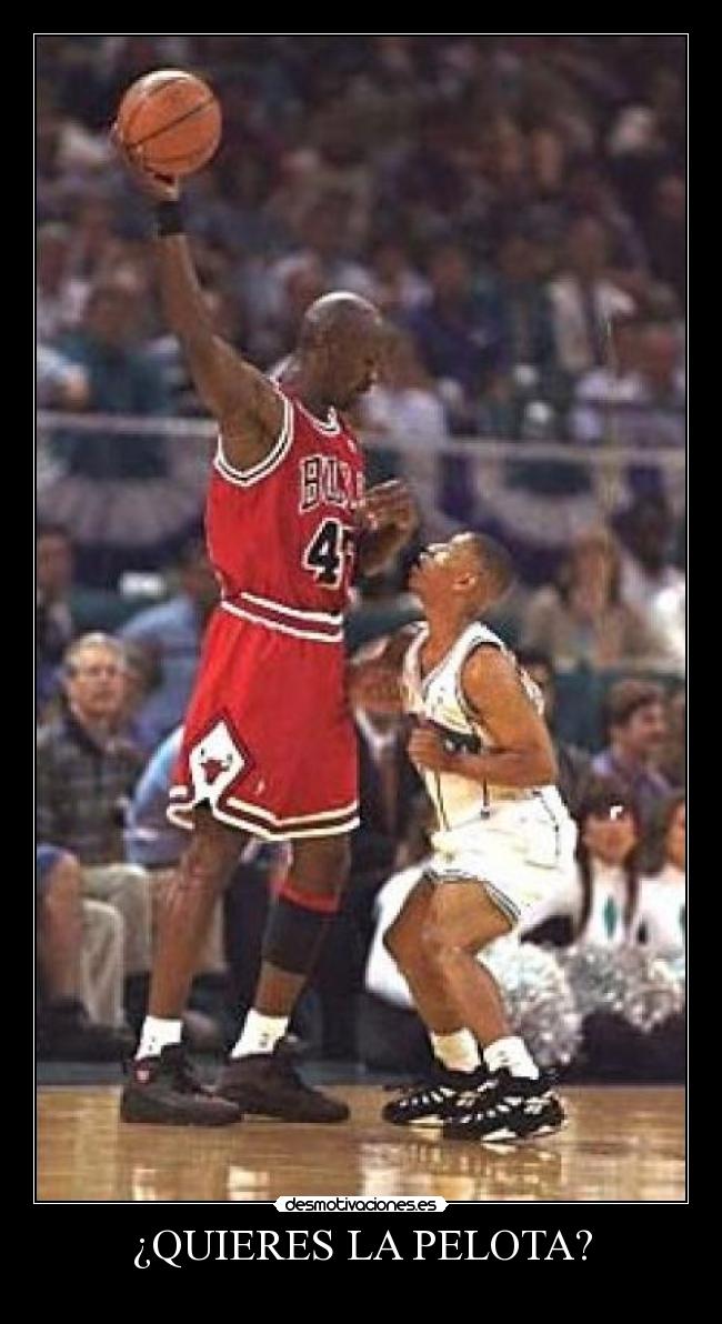 ¿QUIERES LA PELOTA? -