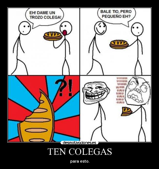 TEN COLEGAS -