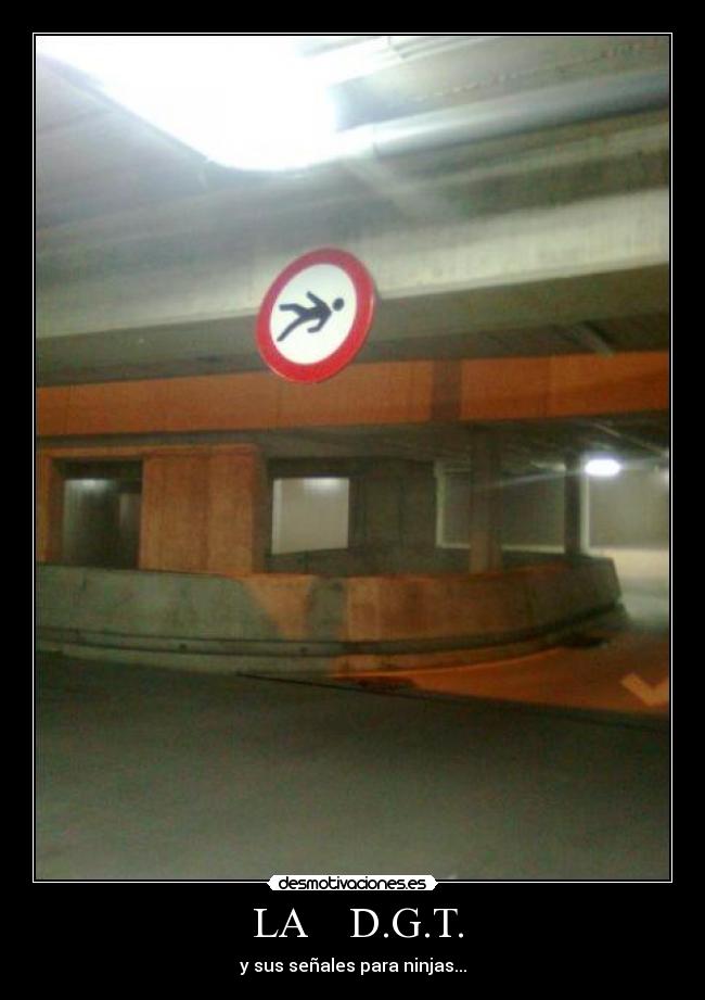LA D.G.T. - y sus señales para ninjas...