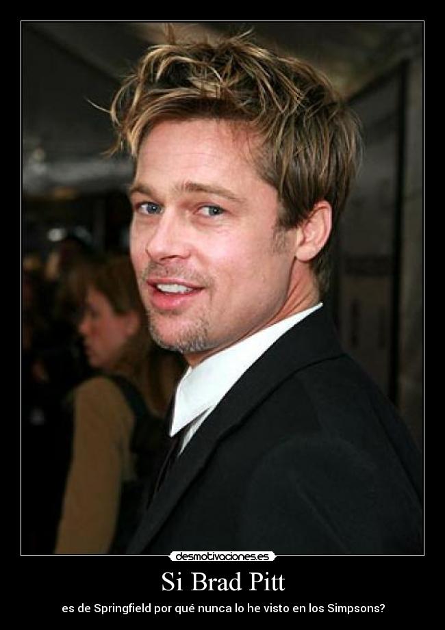 Si Brad Pitt - 