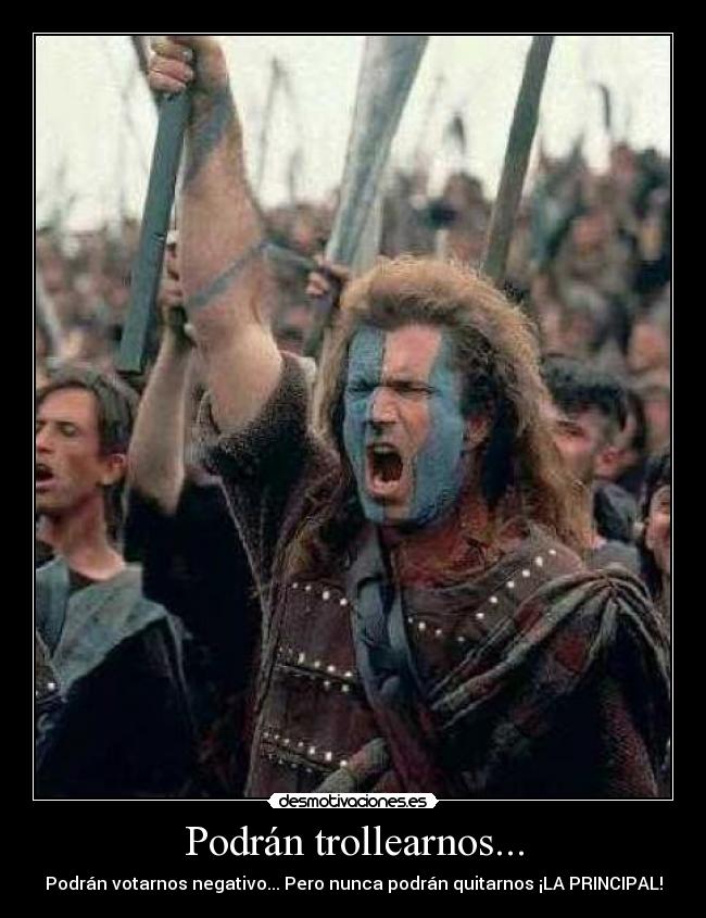 Podrán trollearnos... -