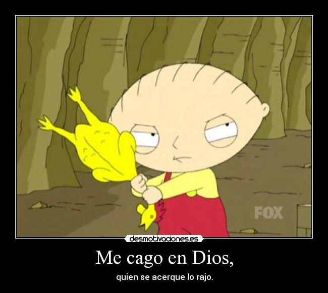 Me cago en Dios, - 