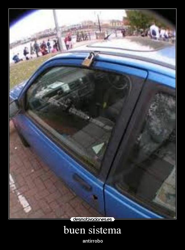 buen sistema - antirrobo