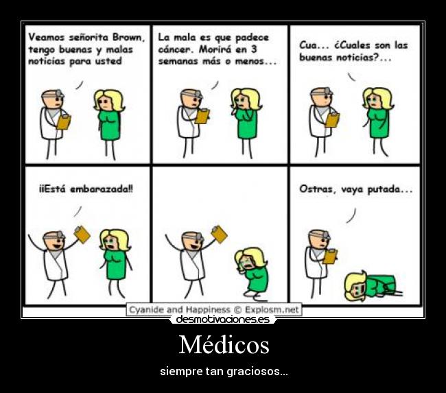 Médicos - siempre tan graciosos...