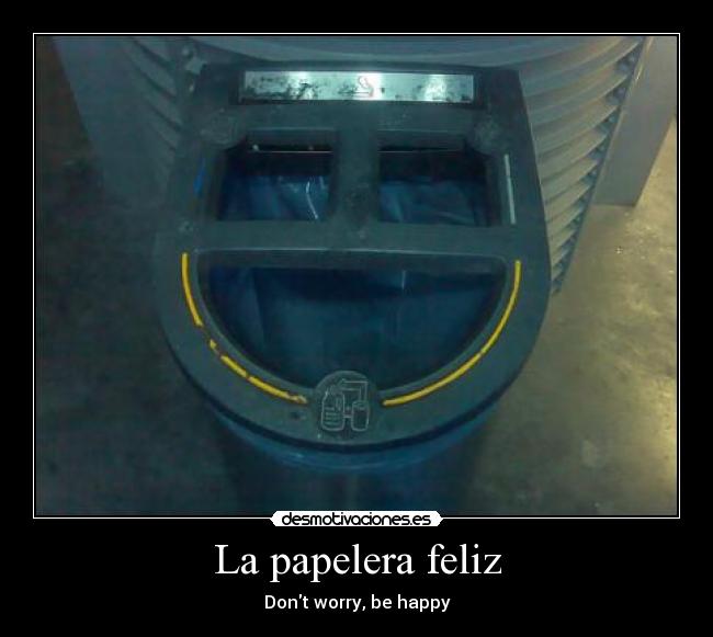 La papelera feliz -