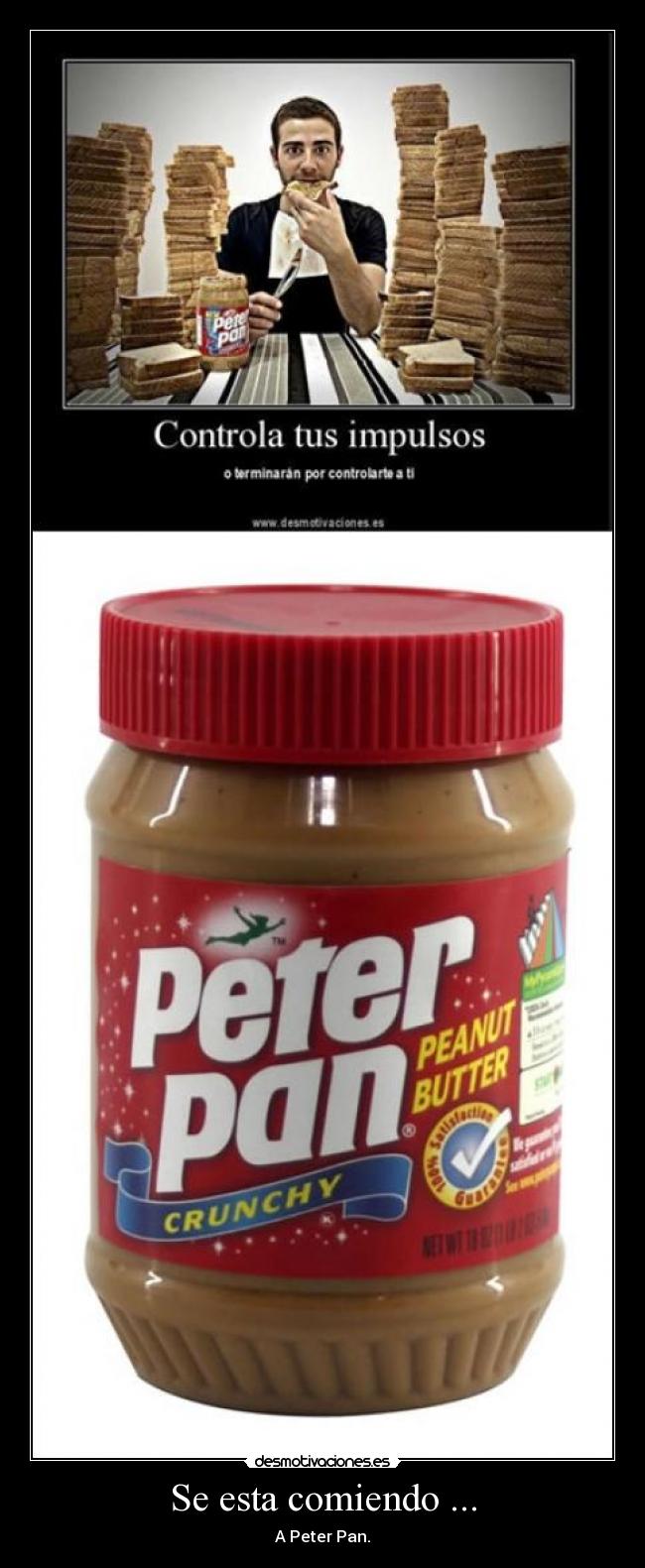 Se esta comiendo ... -