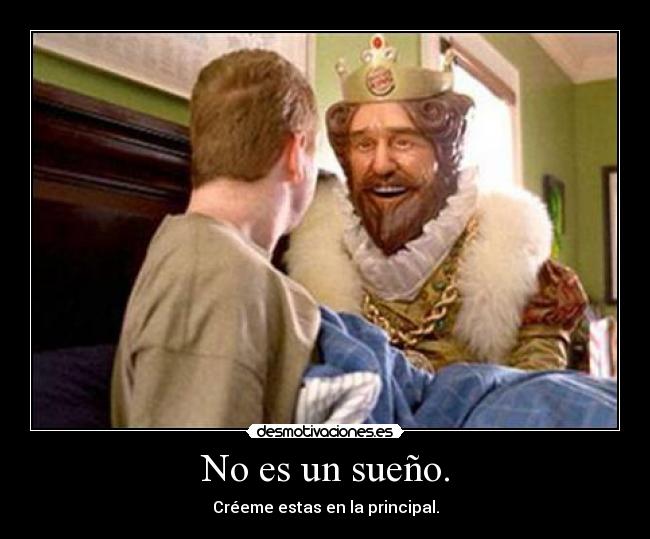 No es un sueño. -