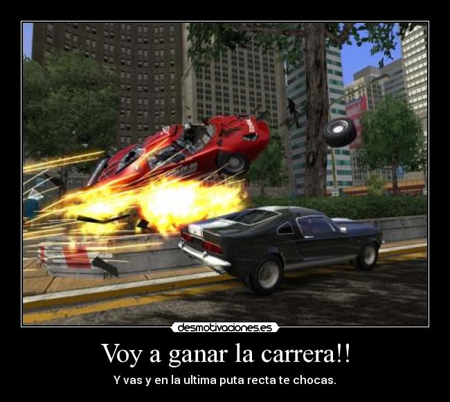 Voy a ganar la carrera!! - 