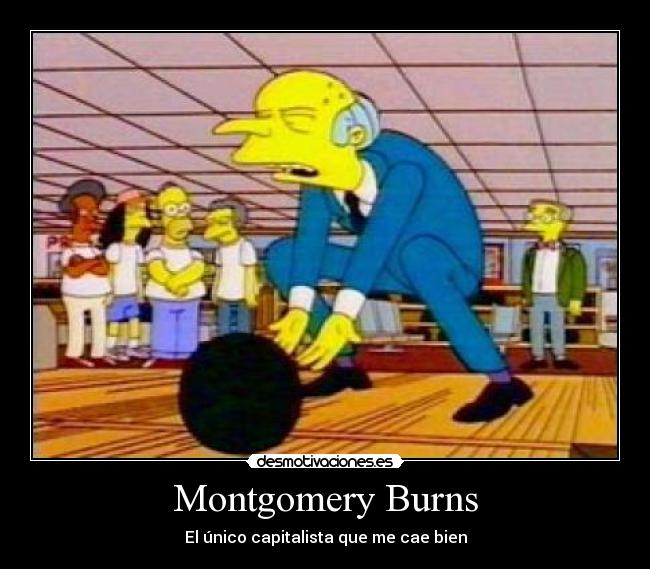 Montgomery Burns -