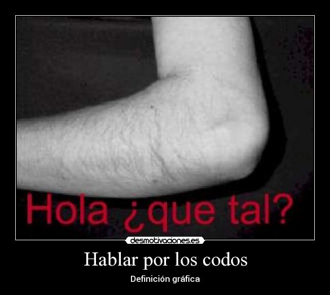 carteles hablar por los codos desmotivaciones