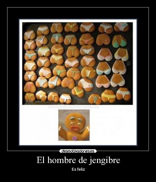 El hombre de jengibre - Es feliz
