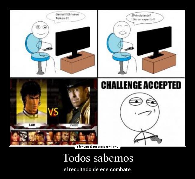 Todos sabemos - el resultado de ese combate.