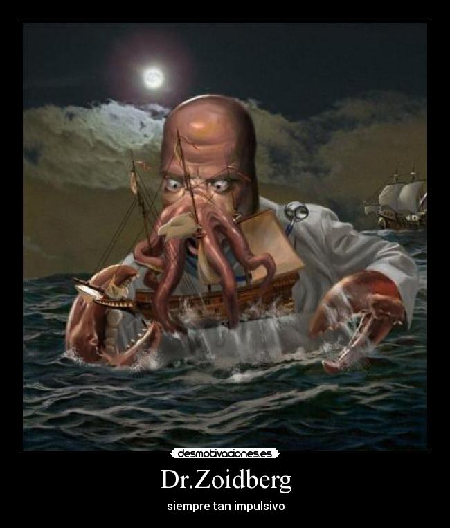 Dr.Zoidberg -