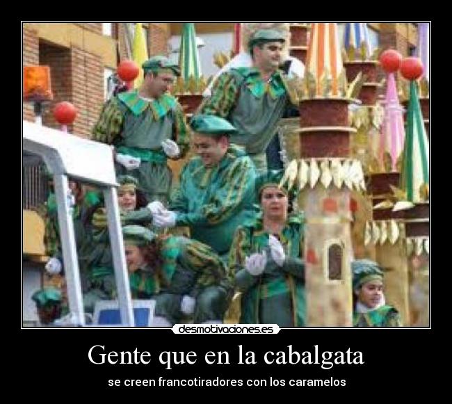 Gente que en la cabalgata -