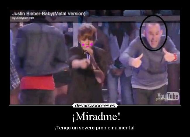 ¡Miradme! -