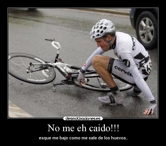 No me eh caido!!! -