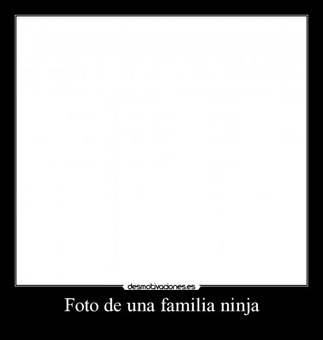 carteles familia desmotivaciones