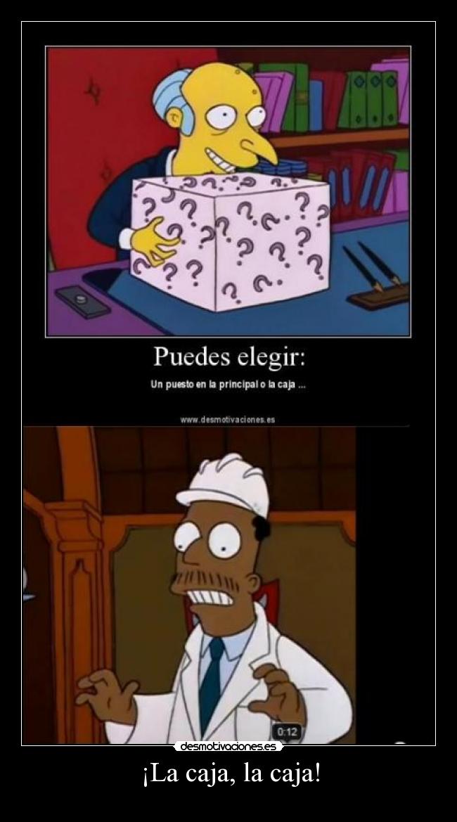 ¡La caja, la caja! -