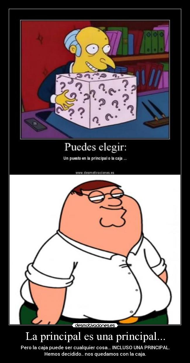 La principal es una principal... -