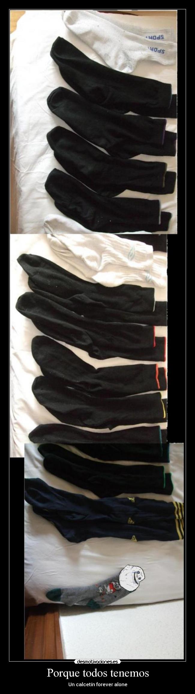Porque todos tenemos - Un calcetín forever alone