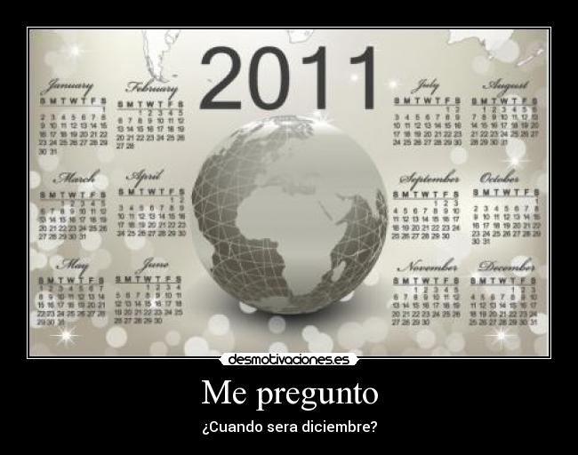 carteles 2011 feliz ano diciembre pregunto desmotivaciones