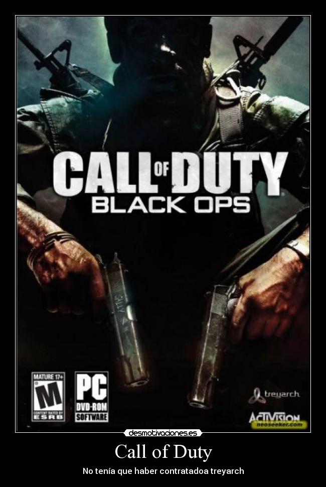 Call of Duty - No tenía que haber contratadoa treyarch
