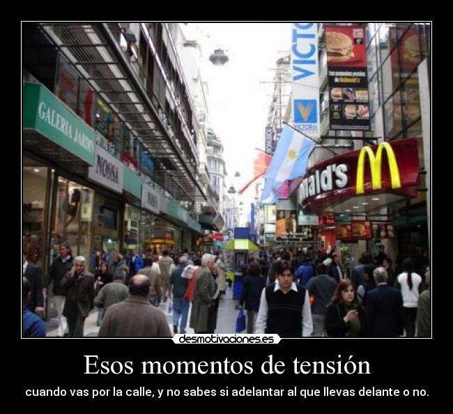 Esos momentos de tensión - 