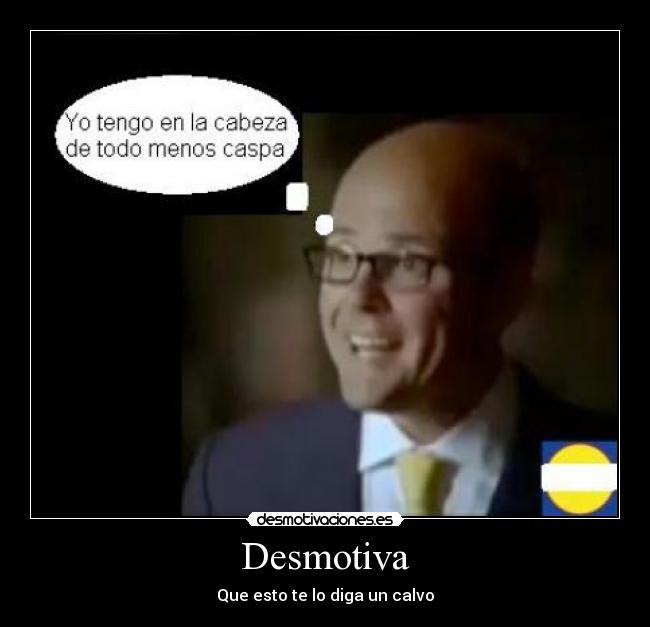 carteles calvo desmotivaciones