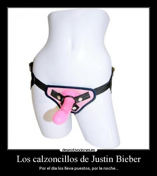 Los calzoncillos de Justin Bieber - Por el día los lleva puestos, por la noche...