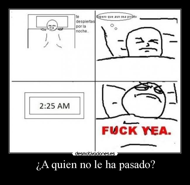 ¿A quien no le ha pasado? -