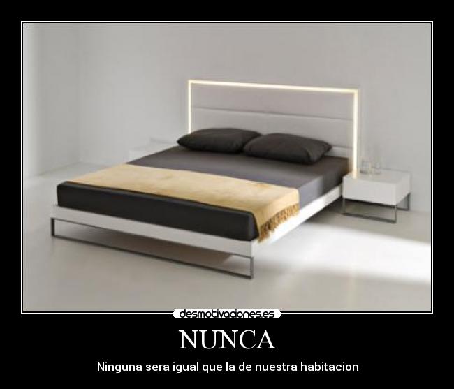 NUNCA - Ninguna sera igual que la de nuestra habitacion