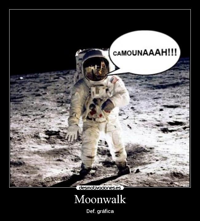 Moonwalk - Def. gráfica