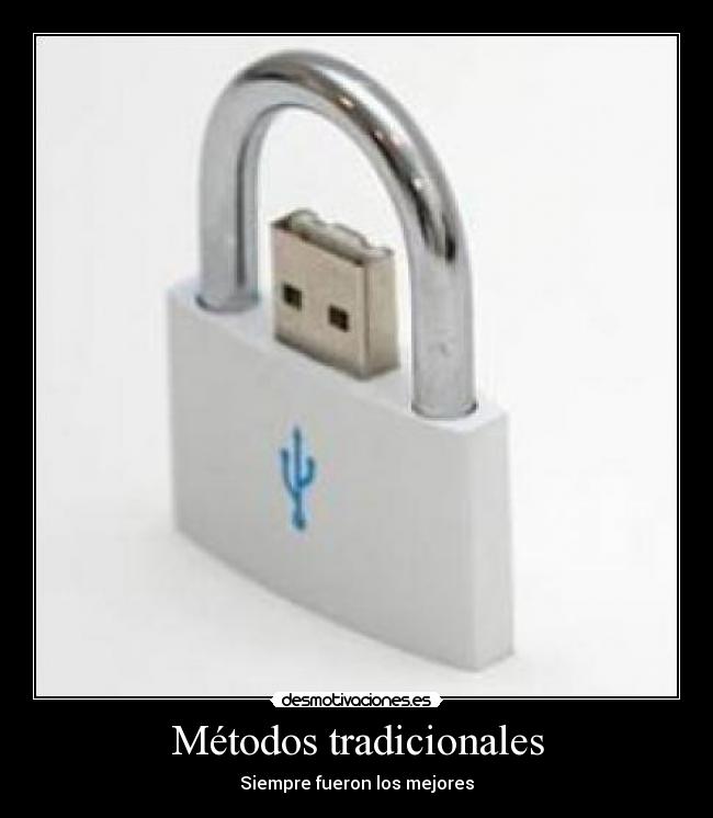 Métodos tradicionales - Siempre fueron los mejores